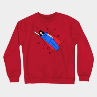 doctors are the heroes of this time Crewneck Sweatshirt